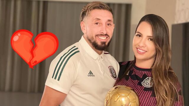 Revelan que Héctor Herrera estaría a punto de divorciarse; eso lo tendría desubicado